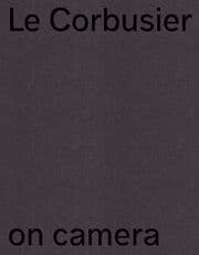 Cover von Le Corbusier on Camera