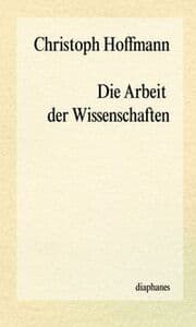Cover von Die Arbeit der Wissenschaften