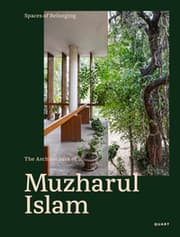 Cover von Spaces of Belonging - The Architecture of Muzharul Islam