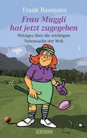 Cover von Frau Muggli hat jetzt zugegeben