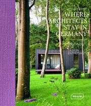 Cover von Where Architects Stay in Germany