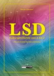 Cover von LSD - Kulturgeschichte von A bis Z