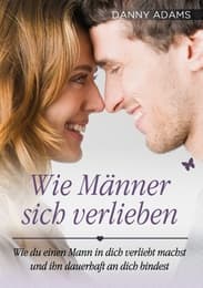 Cover von Wie Männer sich verlieben