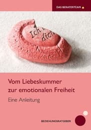 Cover von Vom Liebeskummer zur emotionalen Freiheit