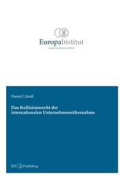 Cover von Das Kollisionsrecht der internationalen Unternehmensübernahme