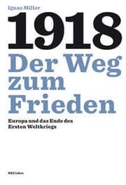Cover von 1918 - Der Weg zum Frieden