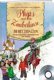 Cover von Phips und die Zauberlinse im Mittelalter