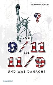 Cover von Von 9/11 bis 11/9 und was danach?