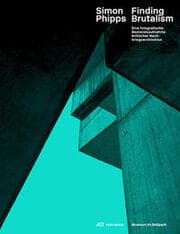 Cover von Simon Phipps - Finding Brutalism