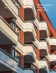Cover von Stefan Forster Architekten - Wohnungsbau/Housing 1989-2019