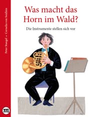 Cover von Was macht das Horn im Wald?