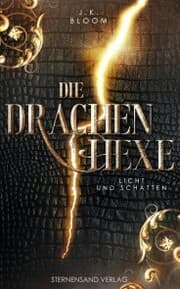 Cover von Die Drachenhexe (Band 1): Licht und Schatten