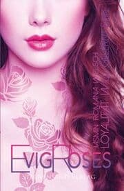 Cover von Evig Roses - Loyalität will gelernt sein