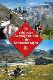 Cover von Die schönsten Zweitagestouren in den Schweizer Alpen