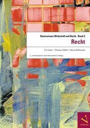 Cover von Basiswissen Wirtschaft und Recht / Basiswissen Wirtschaft und Recht 3. Recht