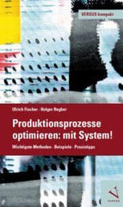 Cover von Produktionsprozesse optimieren: mit System!
