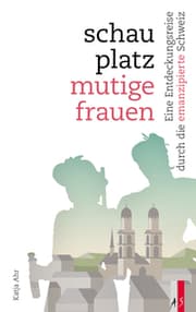 Cover von Schauplatz mutige Frauen