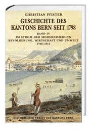 Cover von Geschichte des Kantons Bern seit 1798, Band IV