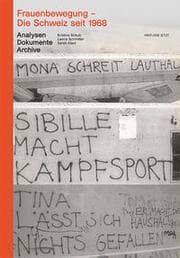 Cover von Frauenbewegung - Die Schweiz seit 1968