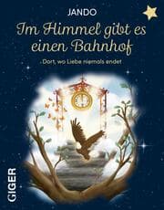 Cover von Im Himmel gibt es einen Bahnhof