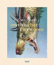 Cover von Auf den Spuren mythischer Tierwesen