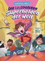 Cover von Die uncoolsten Superhelden der Welt