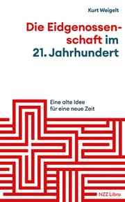 Cover von Die Eidgenossenschaft im 21. Jahrhundert