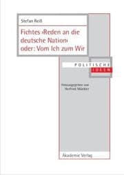 Cover von Fichtes 'Reden an die deutsche Nation' oder: Vom Ich zum Wir