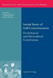 Cover von Die sozialen Wurzeln des Selbst und des Selbstbewusstseins