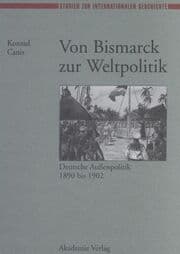 Cover von Von Bismarck zur Weltpolitik