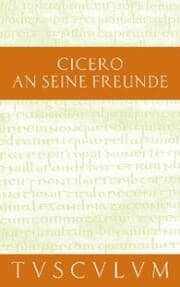 Cover von An seine Freunde / Epistulae ad familiares