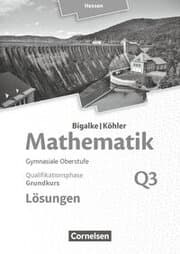 Cover von Bigalke/Köhler: Mathematik - Hessen - Ausgabe 2016 - Grundkurs 3. Halbjahr