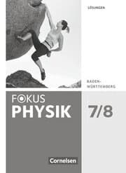 Cover von Fokus Physik - Neubearbeitung - Gymnasium Baden-Württemberg - 7./8. Schuljahr