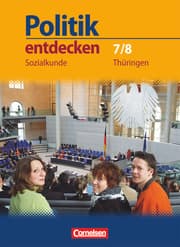 Cover von Politik entdecken - Sozialkunde Thüringen - 7./8. Schuljahr