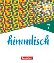 Cover von himmlisch - Unterrichtswerk für katholische Religionslehre an der Mittelschule in Bayern - 7. Jahrgangsstufe