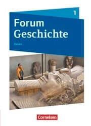 Cover von Forum Geschichte - Neue Ausgabe - Gymnasium Hessen - Ausgabe ab 2016 - Band 1