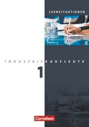 Cover von Industriekaufleute - Ausgabe 2011 - 1. Ausbildungsjahr: Lernfelder 1-5