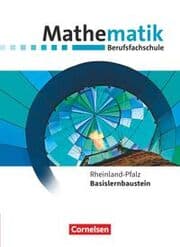 Cover von Mathematik - Berufsfachschule - Neubearbeitung - Rheinland-Pfalz - Basislernbaustein