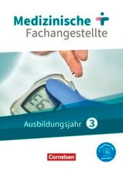 Cover von Medizinische Fachangestellte - Neue Ausgabe - 3. Ausbildungsjahr