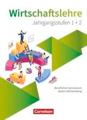 Cover von Berufliches Gymnasium Baden-Württemberg - Wirtschaftslehre - Ausgabe 2021 - Oberstufe