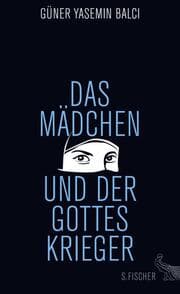 Cover von Das Mädchen und der Gotteskrieger
