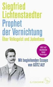 Cover von Siegfried Lichtenstaedter 1865-1942 - Prophet der Vernichtung