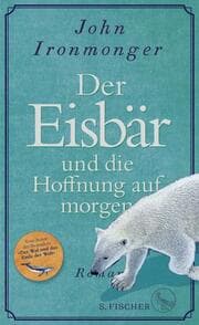 Cover von Der Eisbär und die Hoffnung auf morgen