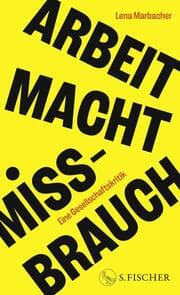 Cover von Arbeit Macht Missbrauch