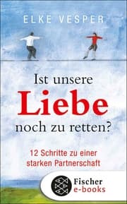 Cover von Ist unsere Liebe noch zu retten?