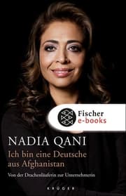 Cover von Ich bin eine Deutsche aus Afghanistan