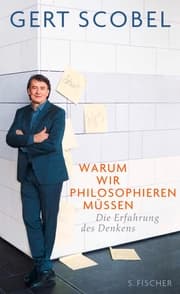 Cover von Warum wir philosophieren müssen