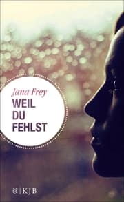 Cover von Weil du fehlst