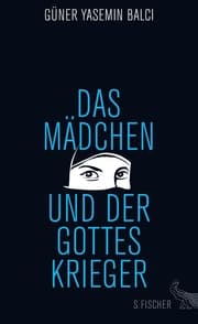 Cover von Das Mädchen und der Gotteskrieger