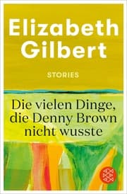 Cover von Die vielen Dinge, die Denny Brown nicht wusste